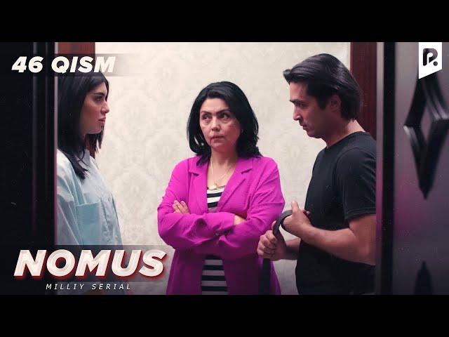 Nomus 46-qism (milliy serial) | Номус 46-кисм (миллий сериал)