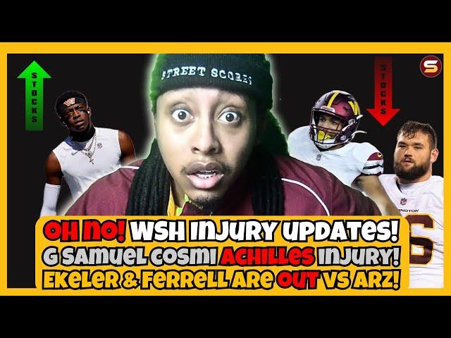 WSH G Sam Cosmi Has Achilles Injury!  Austin Ekeler & Ferrell OUT vs Cardinals! CB Forbes Is Back!