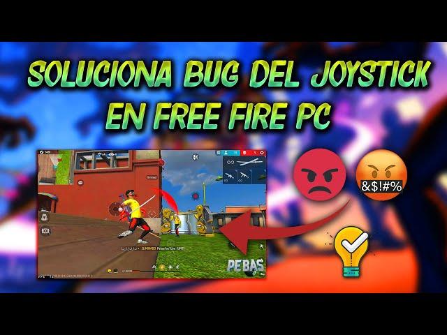 SOLUCION DEFINITIVA AL BUG DEL JOYSTICK EN FREE FIRE - BLUESTACKS Y MSI APP PLAYER 