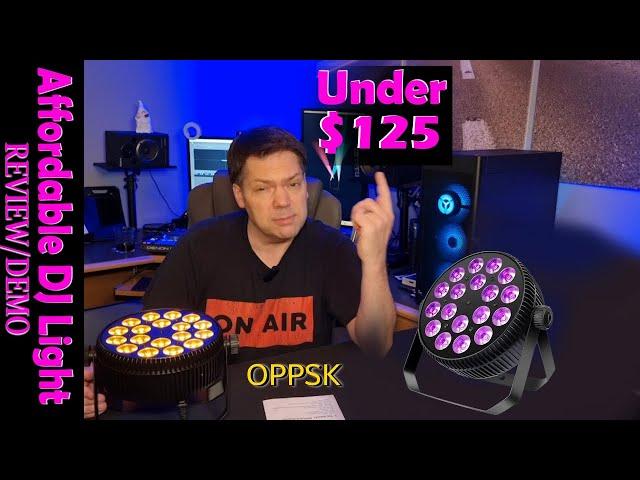 OPPSK 18x10 LED Par light review.  DJ, Stage, Church, Party Lights.  RGBAW-UV (Blacklight)