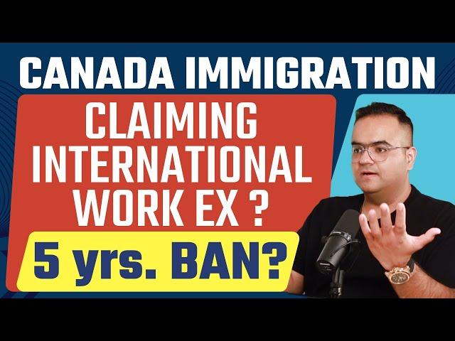 BEWARE! Be Safe Before you claim International Work History - Canada Immigration News IRCC Updates