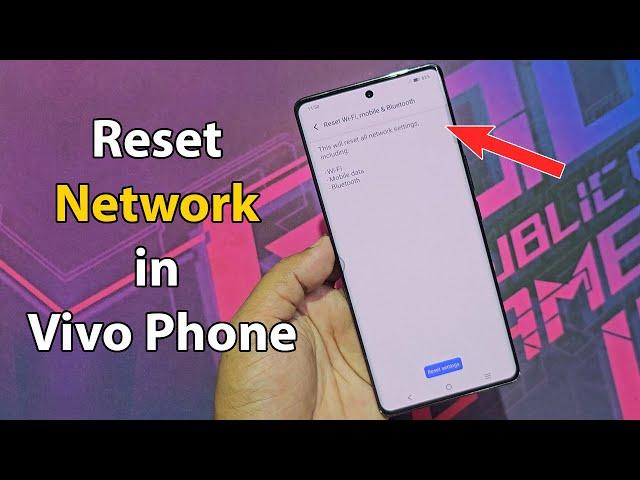 How to reset network settings on vivo