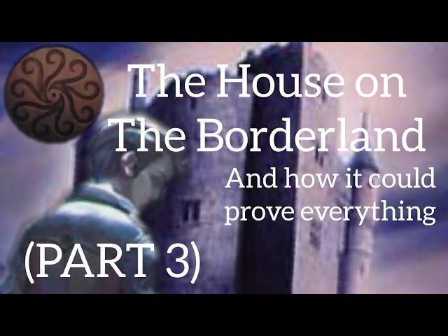 P3 | The House on the Borderland | Can it Confirm The Orpheus Theory? | Lovecraft-Identity V Theory