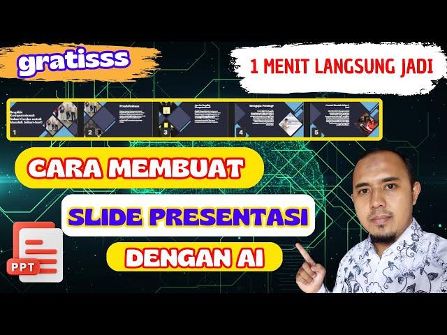 CEPAT TEPAT !!! Cara Mudah Membuat Slide Presentasi dengan AI || Membuat PPT dengan AI