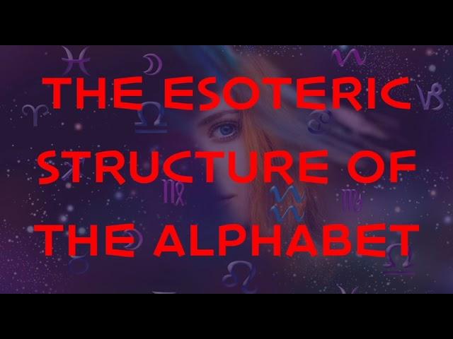 The Esoteric Structure of The Alphabet Audiobook by Alvin Boyd Kuhn