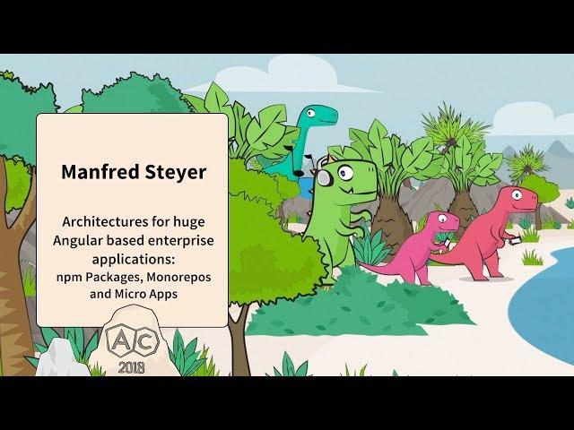 Architectures for huge Angular based enterprise applications | Manfred Steyer | AngularConnect