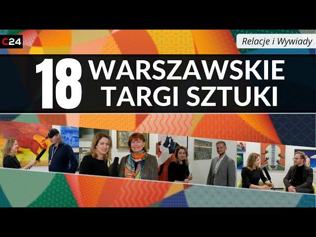 18. Warszawskie Targi Sztuki [relacja i wywiady]