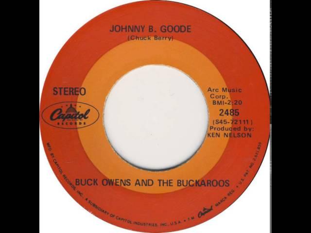 Buck Owens ~ Johnny B Goode