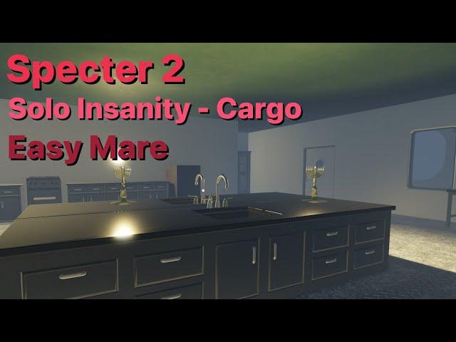 Specter 2 Classic Mode - Cargo (Seaside + Cargo Ship) Solo Insanity - Easy Mare || Roblox