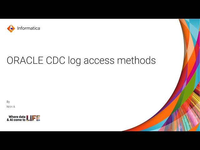 Oracle CDC Log Access Methods