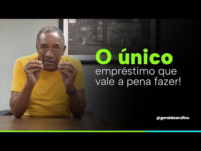 O ÚNICO EMPRÉSTIMO QUE VALE A PENA FAZER!