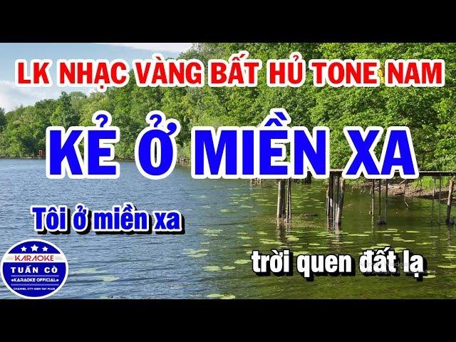 Liên Khúc Karaoke Nhạc Vàng Bất Hủ Tone Nam | Kẻ Ở Miền Xa | Sương Trắng Miền Quê Ngoại