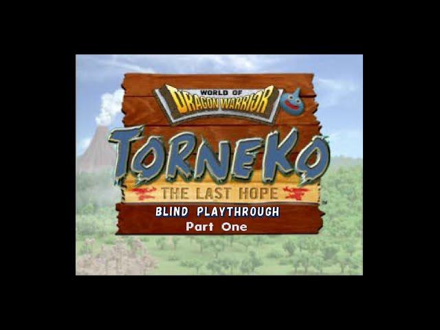 Torneko: The Last Hope (Playstation) - Blind Playthrough (Part 1)