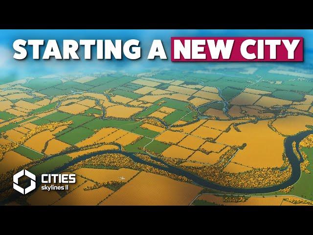 Starting a NEW CITY in Cities: Skylines 2!