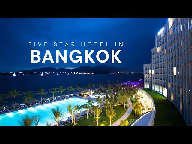 STAY IN A LUXURY 5 STAR HOTEL IN BANGKOK