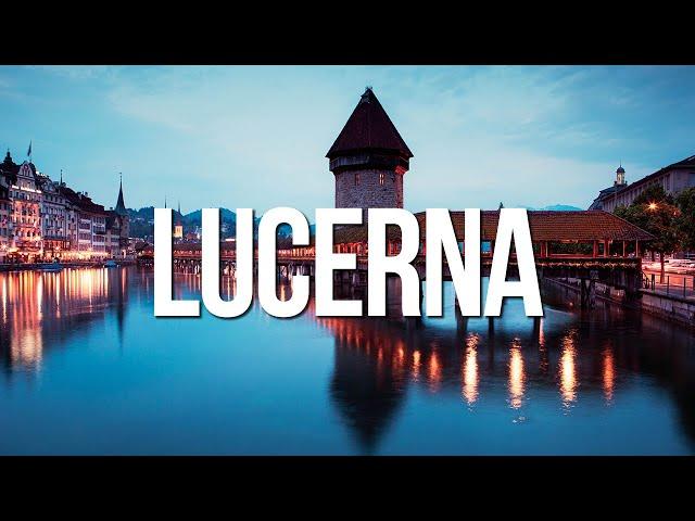 Qué Hacer en LUCERNA, Suiza 