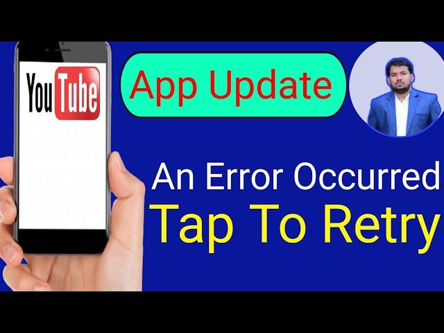 An error occurred tap to retry! YouTube app update@stuniquetech