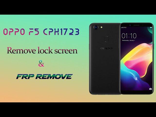 oppo f5 cph1723 oppo f5 hard reset | Remove lock screen pattern lock frp full restore firmware