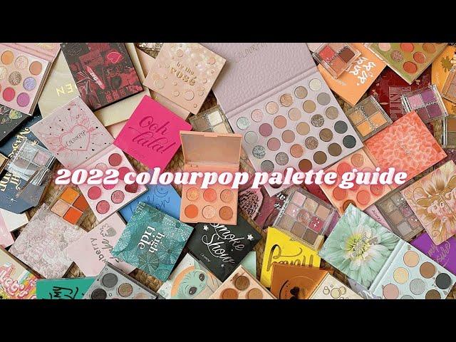 2022 COLOURPOP PALETTE GUIDE  80+ PALETTES!