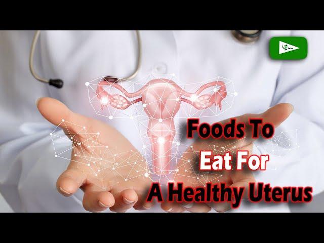 Top 10 Foods To Eat For A Healthy Uterus #healthtips #HealthTube