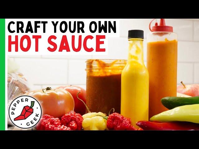 How To Craft Your Own Hot Sauce Recipe - Pepper Geek