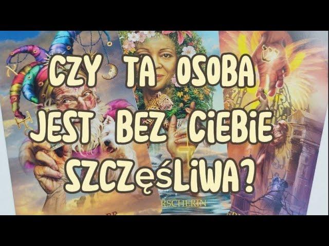 Czy Twoja osoba jest szczęśliwa bez Ciebie?️️‍🩹 Tarot Uczucia  Miłość