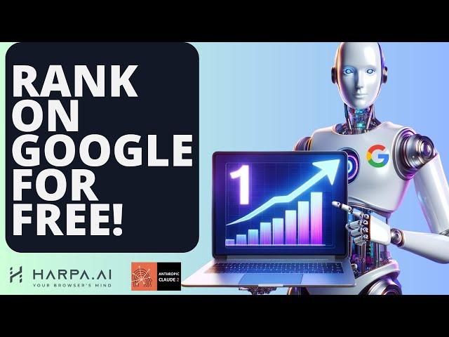 Claude 2 + Harpa AI = Free SEO Optimized Articles That Rank On Google