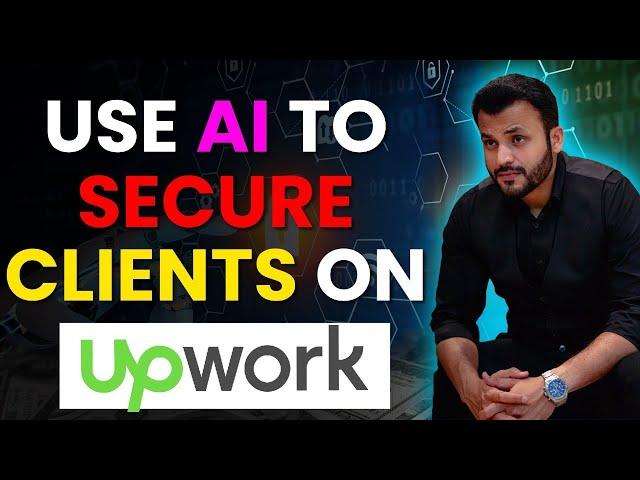 Win Clients with Artificial Intelligence on Upwork