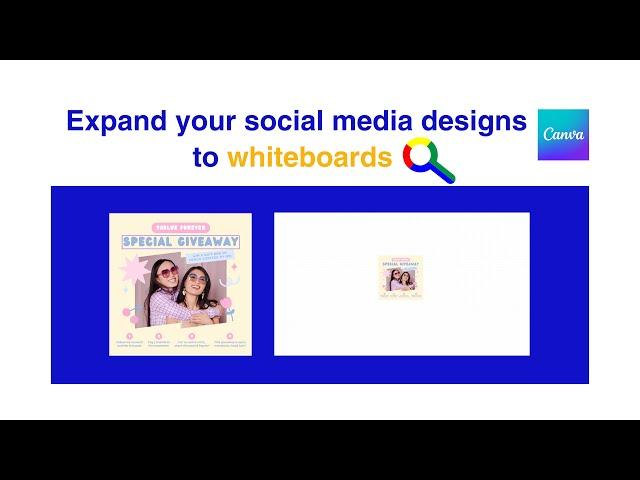 Expand your social media designs to whiteboards | Canve New Features