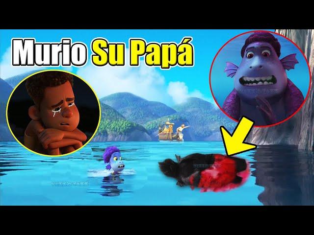 ¿Que Paso Con El Papá De Alberto? | LUCA (PIXAR)