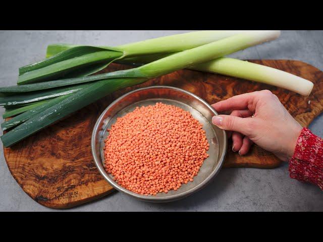 Lentils and Leeks. This Recipe Is Legendary! You Have To Try It! And It’s Better Than Meat!