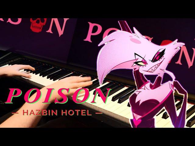 Poison Full Song Piano Cover (from "Hazbin Hotel")