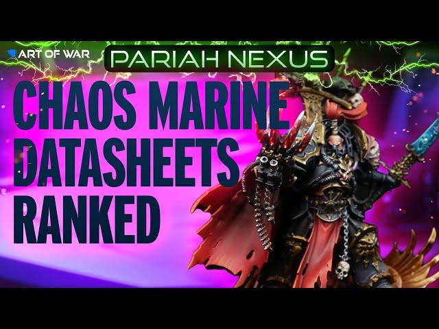 Ranking Every Chaos Space Marine Datasheet for Pariah Nexus!