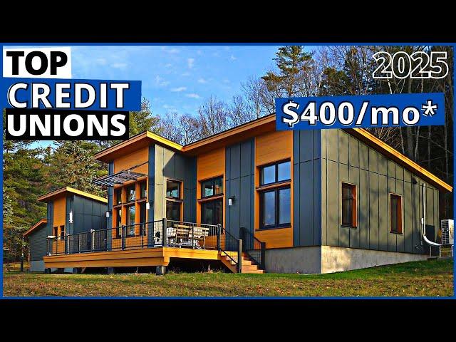 Get FINANCED for Your Dream Prefab Home with these Top Credit Unions