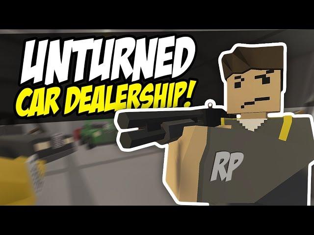 HE STOLE MY CAR - Unturned Car Dealership RP (Funny Moments)