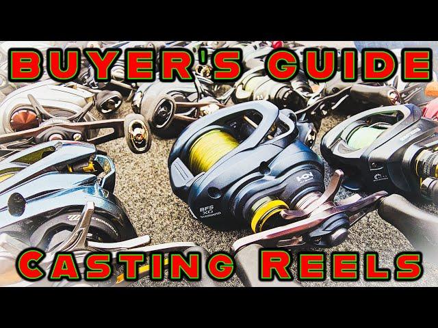 BUYER'S GUIDE: BEST CASTING REELS (Budget To Enthusiast)