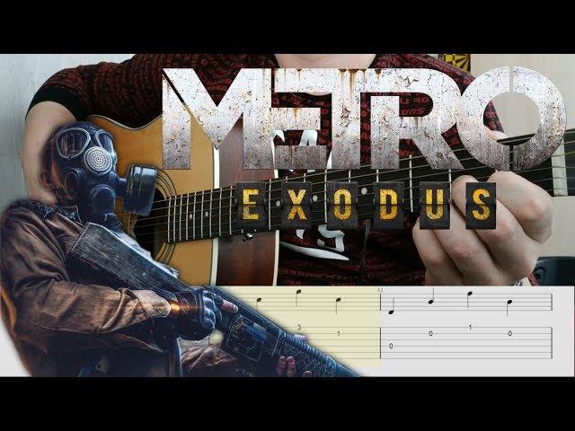 How to play Metro Exodus guitar fingerstyle