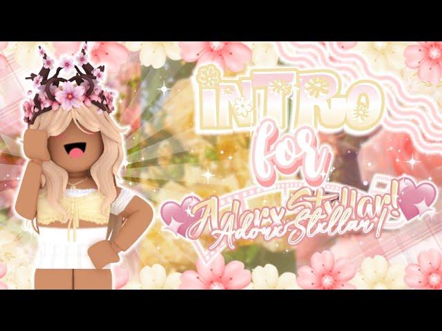 Roblox Intro for @AdorxStellar *COMMISSIONED*─ iimelodyxh 