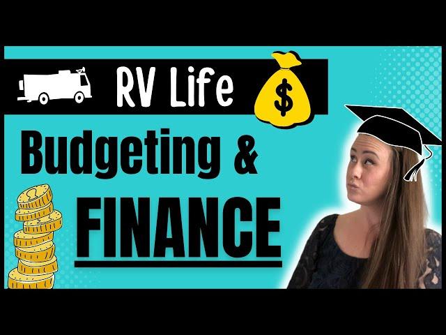 Full Time RV Living Budget & Financial Planning Advice (For Beginners)