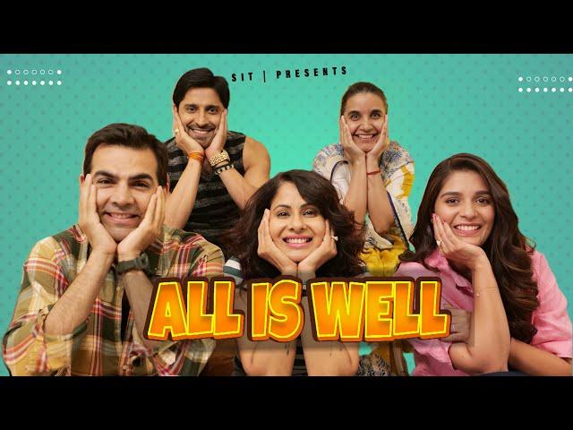 ALL IS WELL | Hindi Comedy Video | SIT