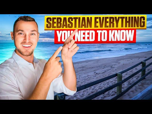 Everything You Need to Know About Living in Sebastian, Florida!