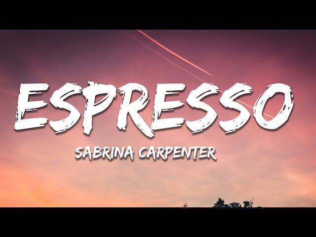 Sabrina Carpenter - Espresso (Lyrics)