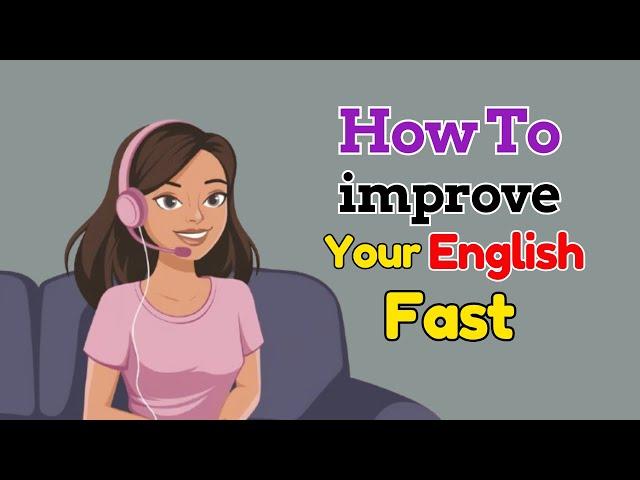 How to improve Your English Fast | Learn English with Podcast Conversation | English Podcast