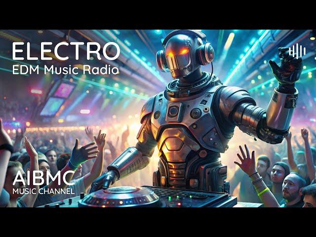  "AIBMC" Electronic Music Radio - 24/7 |  More 1K Exclusive Tracks! | More 50  Tracks Every Week!