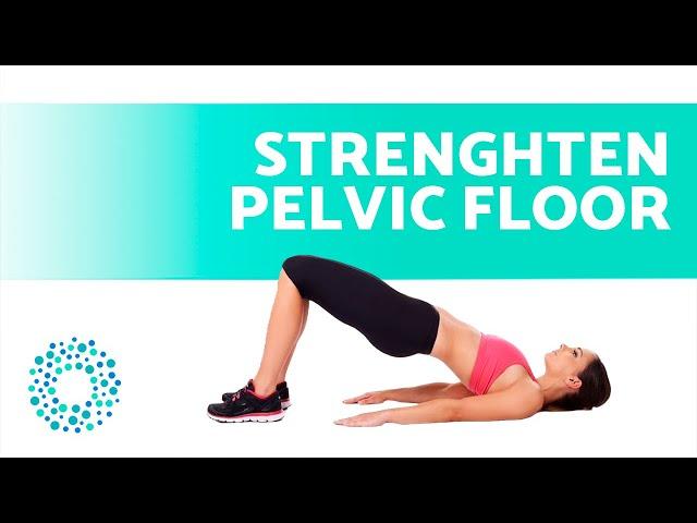 Strengthen Your Pelvic Floor  Kegel Exercises for Beginners