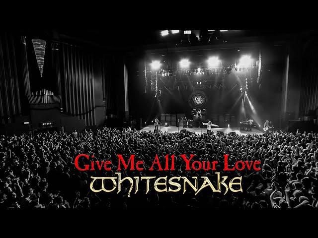 Whitesnake - Give Me All Your Love (Official Live Video 2025 Remaster) 'Access All Areas: Live'