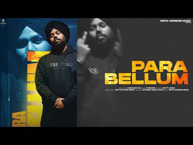 Para Bellum || Gurakash Gill || ProdPunisher || New Punjabi Songs 2025 || Vesta Wonder Music