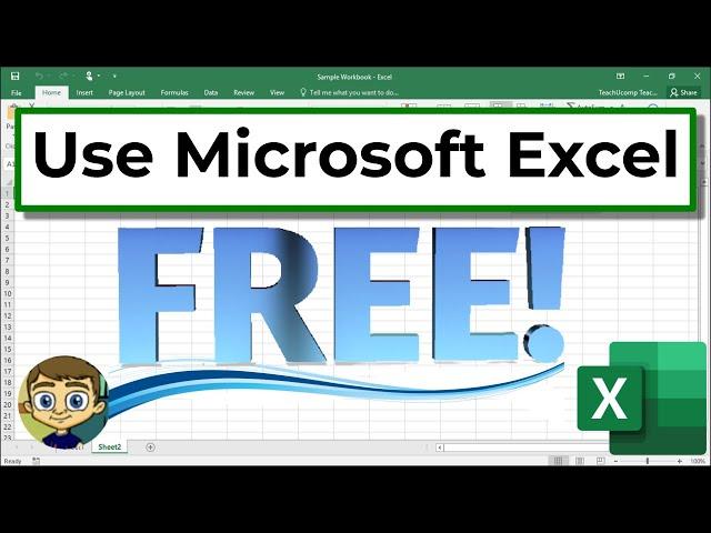 Use Microsoft Excel Completely FREE!: Excel for Web