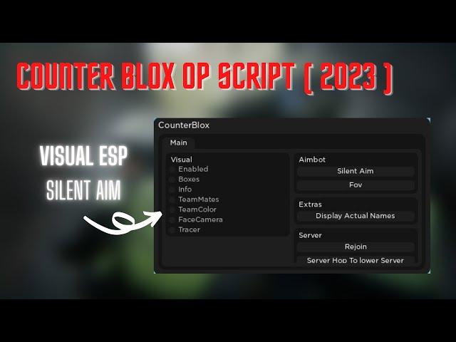 Counter Blox Op Script | Silent aim, visual esp & more | (2023)