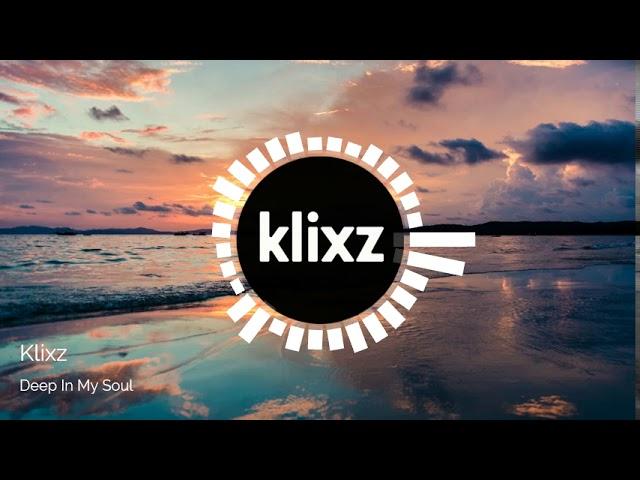 Klixz - Deep In My Soul